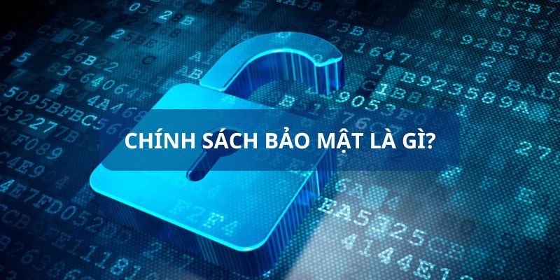 Chính sách bảo mật của QH88 được hiểu là gì? Chính sách bảo mật của QH88 được hiểu là gì?