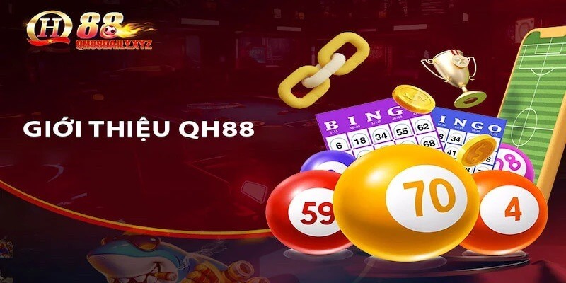 Giới thiệu QH88 có các siêu phẩm giải trí Giới thiệu QH88 có các siêu phẩm giải trí
